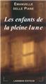 LES ENFANTS DE LA PLEINE LUNE  