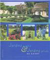 JARDINS PUBLICS & JARDINS PRIVÉS DU LOIRET  