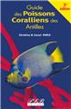 GUIDE DES POISSONS CORALLIENS 3ED  