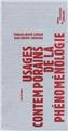 USAGES CONTEMPORAINS DE LA PHENOMÉNOLOGIE USAGES CONTEMPORAINS DE LA PHENOMÉNOLOGIE