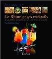 TOUT SAVOIR SUR LE RHUM ET SES COKTAILS ET AUTRES ALCOOLS DE CANNE À SUCRE  