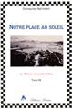 NOTRE PLACE AU SOLEIL - MÉMOIRE DU PEUPLE BERBÈRE TOME III  