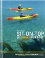 SIT-ON-TOP, LE KAYAK POUR TOUS  