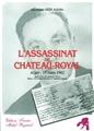 L'ASSASSINAT DE CHÂTEAU-ROYAL  