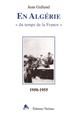 EN ALGÉRIE «DU TEMPS DE FRANCE» 1950-1955  