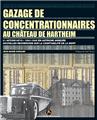 GAZAGE DE CONCENTRATIONNAIRES AU CHÂTEAU GAZAGE DE CONCENTRATIONNAIRES AU CHÂTEAU