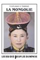 GUIDE DE LA MONGOLIE (2E ÉDITION)  