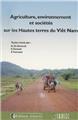 AGRICULTURE, ENVIRONNEMENT ET SOCIÉTÉS SUR LES HAUTES TERRES DU VIÊT NAM AGRICULTURE, ENVIRONNEMENT ET SOCIÉTÉS SUR LES HAUTES TERRES DU VIÊT NAM