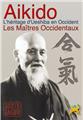 AIKIDO LES MAÎTRES OCCIDENTAUX  