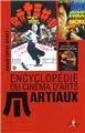 ENCYCLOPÉDIE DU CINÉMA ARTS MARTIAUX  