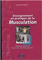 ENSEIGNEMENT PRATIQUE DE MUSCULATION  