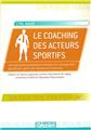 LE COACHING DES ACTEURS SPORTIFS  