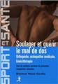 SOULAGER ET GUERIR LE MAL DE DOS  