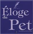 ÉLOGE DU PET  