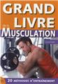 GRAND LIVRE DE LA MUSCULATION  