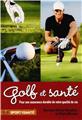 GOLF ET SANTÉ, POUR UNE ASSURANCE DURABLE  