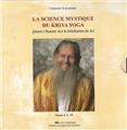 LA SCIENCE MYSTIQUE DU KRIYA YOGA  