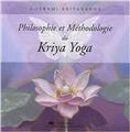 PHILOSOPHIE   MÉTHODO, DU KRIYA YOGA  