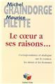 LE COEUR À SES RAISONS  