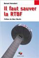 IL FAUT SAUVER LA R.T.B.F.  