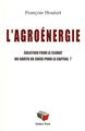 L'AGROÉNERGIE SOLUTION POUR LE CLIMAT  