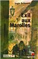 EXIL AUX MAROLLES  