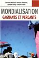 MONDIALISATION GAGNANTS ET PERDANTS  