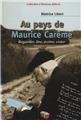 AU PAYS DE MAURICE CARÊME  