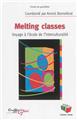 MELTING CLASSES  