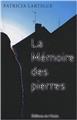 LA MÉMOIRE DES PIERRES  