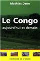 LE CONGO AUJOURD'HUI ET DEMAIN  