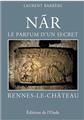 NAR LE PARFUM D'UN SECRET  