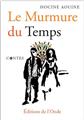 LE MURMURE DU TEMPS  