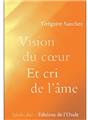 VISION DU COEUR ET CRI DE L'ÂME  
