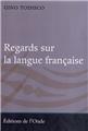 REGARDS SUR LA LANGUE FRANÇAISE  
