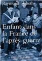 ENFANT DANS LA FRANCE DE L'APRÈS-GUERRE  
