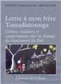 LETTRE À MON FRÈRE TOMADIATOUNGA  