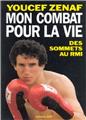 MON COMBAT POUR LA VIE  