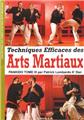 TECHNIQUES EFFICACES DES ARTS MARTIAUX  