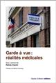 GARDE À VUE : RÉALITÉS MÉDICALES  