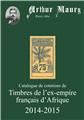 CATALOGUE DE COTATIONS DE TIMBRES DE L'EX EMPIRE FRANÇAIS D'AFRIQUE 2014-2015  