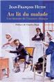AU LIT DU MALADE UNE HISTOIRE DE L'EXAMEN CLINIQUE AU LIT DU MALADE UNE HISTOIRE DE L'EXAMEN CLINIQUE