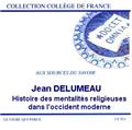 HISTOIRES DES MENTALITÉS RELIGIEUSES DANS L'OCCIDENT MODERNE / 1 CD  