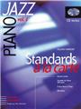 PIANO JAZZ VOL 1 STANDARDS À LA CARTE AVEC CD  