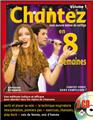 CHANTEZ EN 8 SEMAINES - MÉTHODE DE CHANT CHANTEZ EN 8 SEMAINES - MÉTHODE DE CHANT