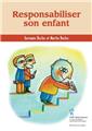 RESPONSABILISER SON ENFANT  