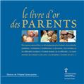 LE LIVRE D'OR DES PARENTS  