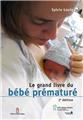 LE GRAND LIVRE DU BÉBÉ PRÉMATURÉ  