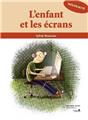 L'ENFANT ET LES ÉCRANS  