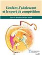 L'ENFANT L'ADOLESCENT ET LE SPORT DE COMPÉTITION  